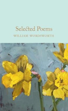 Selected Poems, 1. vydání - William Wordsworth