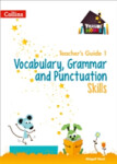 Treasure House Vocabulary, Grammar and Punctuation Skills Teacher’s Guide 1 - Steel Abigail