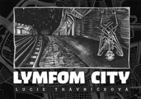 Lymfom City Lucie Trávníčková