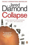 Collapse: How Societies Choose to Fail or Survive - Jared Mason Diamond
