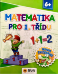 Matematika pro 1. třídu - Zábavná cvičebnice 6+