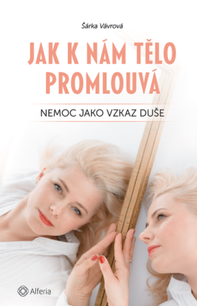 Jak k nám tělo promlouvá - Šárka Vávrová - e-kniha