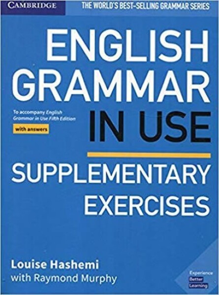 English Grammar in Use Supplementary Exercises Book with Answers 5E - Hashemi Louise