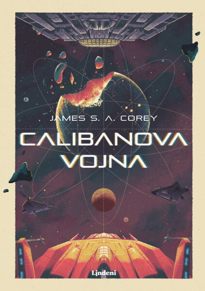 Calibanova vojna - James S. A. Corey