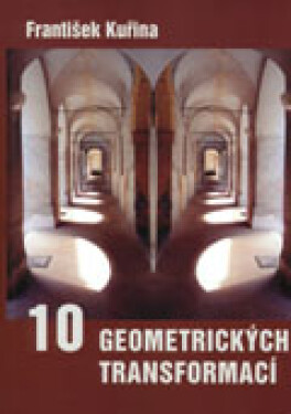 Deset geometrických transformací Kuřina