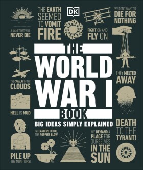The World War I Book - Dorling Kindersley