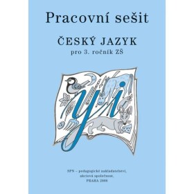 Pracovní sešit Český jazyk pro 3.ročník ZŠ