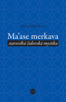 Ma’ase merkava - Helena Bönischová