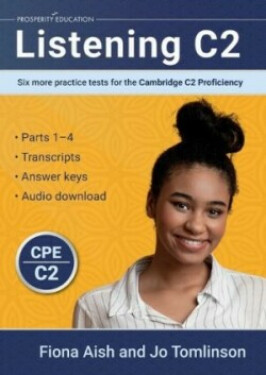 Listening C2: Six more practice tests for the Cambridge C2 Proficiency