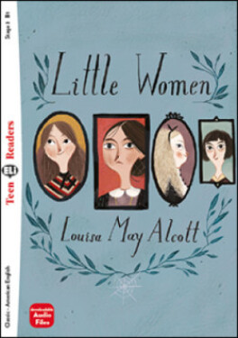 Teen Eli Readers 3/B1: Little Women + Downlodable Multimedia - Louisa May Alcott