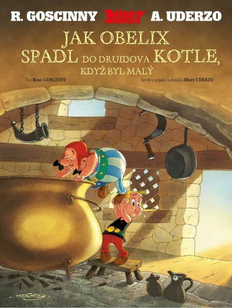 Asterix - Jak Obelix spadl do druidova kotle, když byl malý - René Goscinny