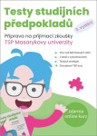 Testy studijních předpokladů - Příprava na přijímací zkoušky TSP Masarykovy univerzity - Matěj a kolektiv Vitouch