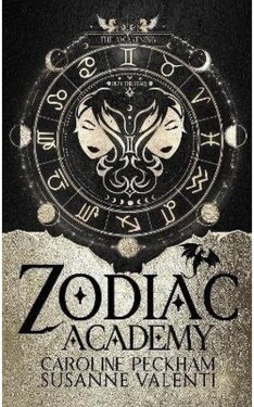 Zodiac Academy 1: The Awakening - Caroline Peckham