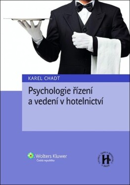 Psychologie řízení vedení hotelnictví