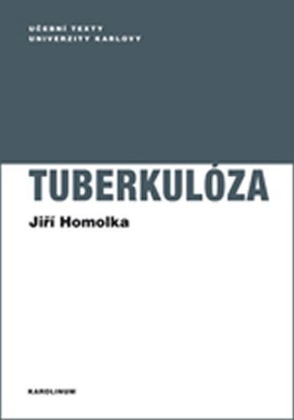 Tuberkulóza - Jiří Homolka