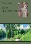 Básně z let 1972-1998 - Tomáš Hlinka