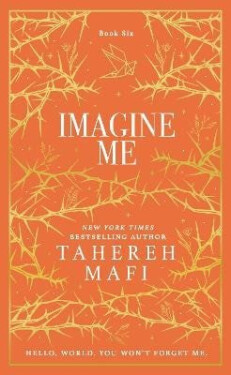 Imagine Me - Tahereh Mafi