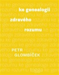 Ke genealogii zdravého rozumu Petr Glombíček