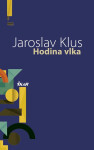 Hodina vlka - Jaroslav Klus