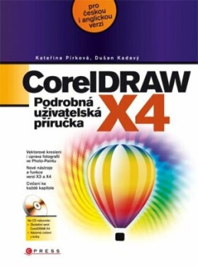 CorelDRAW X4 - Dušan Kadavý, Kateřina Pírková - e-kniha