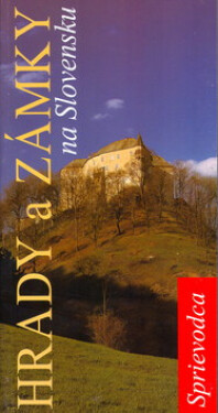 Hrady a Zámky na Slovensku - Jaroslav Nešpor
