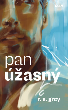 Pan Úžasný - R.S. Grey