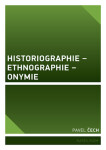 Historiographie – Ethnographie – Onymie - Pavel Čech - e-kniha