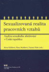 Sexualizovaná realita pracovních vztahů