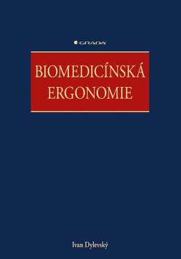 Biomedicínská ergonomie - Ivan Dylevský