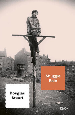 Shuggie Bain - Douglas Stuart