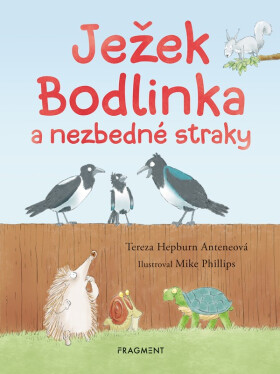 Ježek Bodlinka a nezbedné straky - Tereza Anteneová