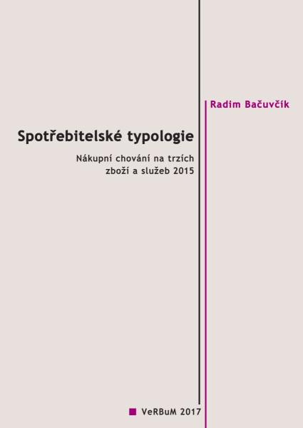 Spotřebitelské typologie - Radim Bačuvčík