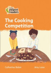 Collins Peapod Readers - Level 4 – The Cooking Competition - Baker Catherine