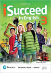 ISucceed in English Level 3 Student´s Book with eBook and Online Practice - Kolektiv autorú