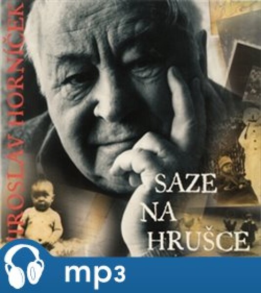 Saze na hrušce, mp3 - Miroslav Horníček