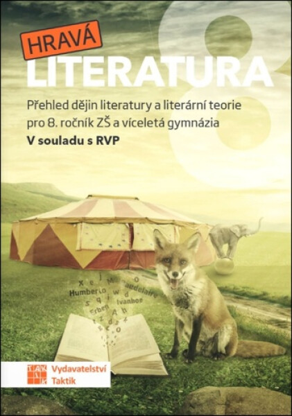 Hravá literatura 8 - učebnice - Michaela Jindráčková