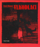 Vlkodlaci - Pavel Houser - e-kniha