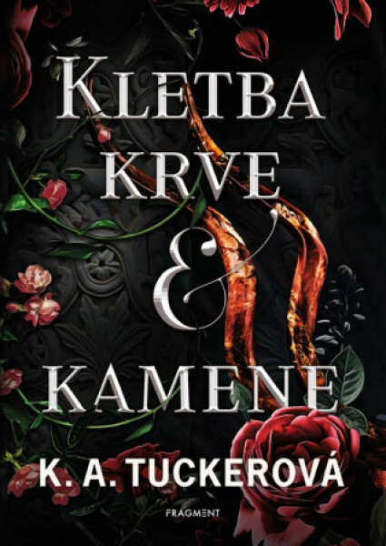Kletba krve a kamene - K. A. Tuckerová
