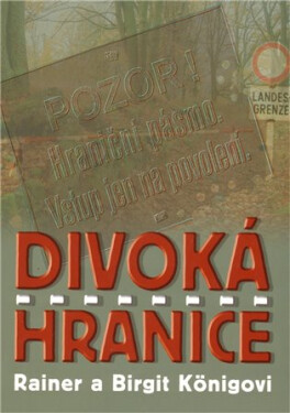 Divoká hranice Rainer