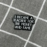 Pinarna.cz I became teacher for the money and fame / Stal(a) jsem se učitelem(/kou) kvůli penězům a slávě