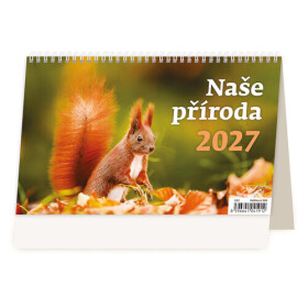 Kalendář stolní 2027 - Naše příroda