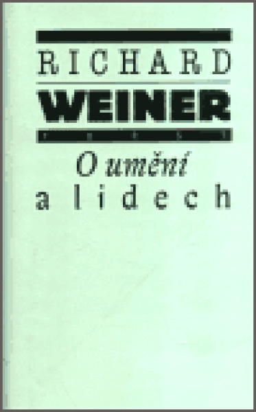 O umění a lidech - Richard Weiner