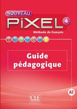 Nouveau Pixel 4 A2: Guide pédagogique - Schmitt, Sylvie