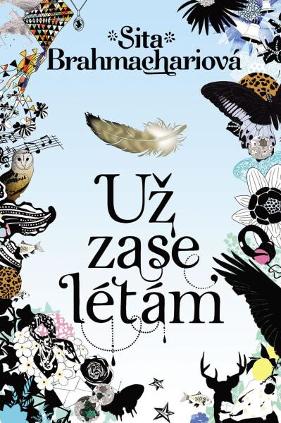 Už zase létám - Sita Brahmachariová