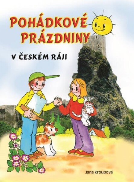 Pohádkové prázdniny Českém ráji Kroupová Jana