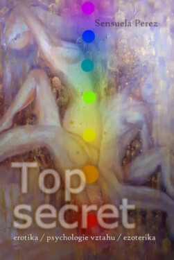 Top secret - Sensuela Perez - e-kniha