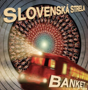 Slovenská strela - CD - Banket