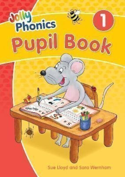Jolly Phonics Pupil Book 1: in Precursive Letters (British English edition) - Lloyd, Sue