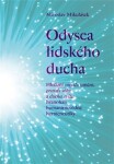 Odysea lidského ducha Miroslav Mikulášek