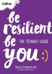 Be Resilient Be You - Goddard-Hill Becky